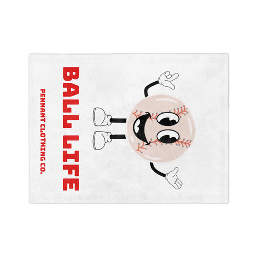 "Ball Life" Blanket
